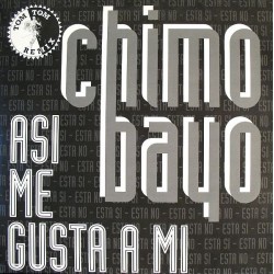 Chimo Bayo - Asi Me Gusta A Mi (Original + Tom Tom Remix)
