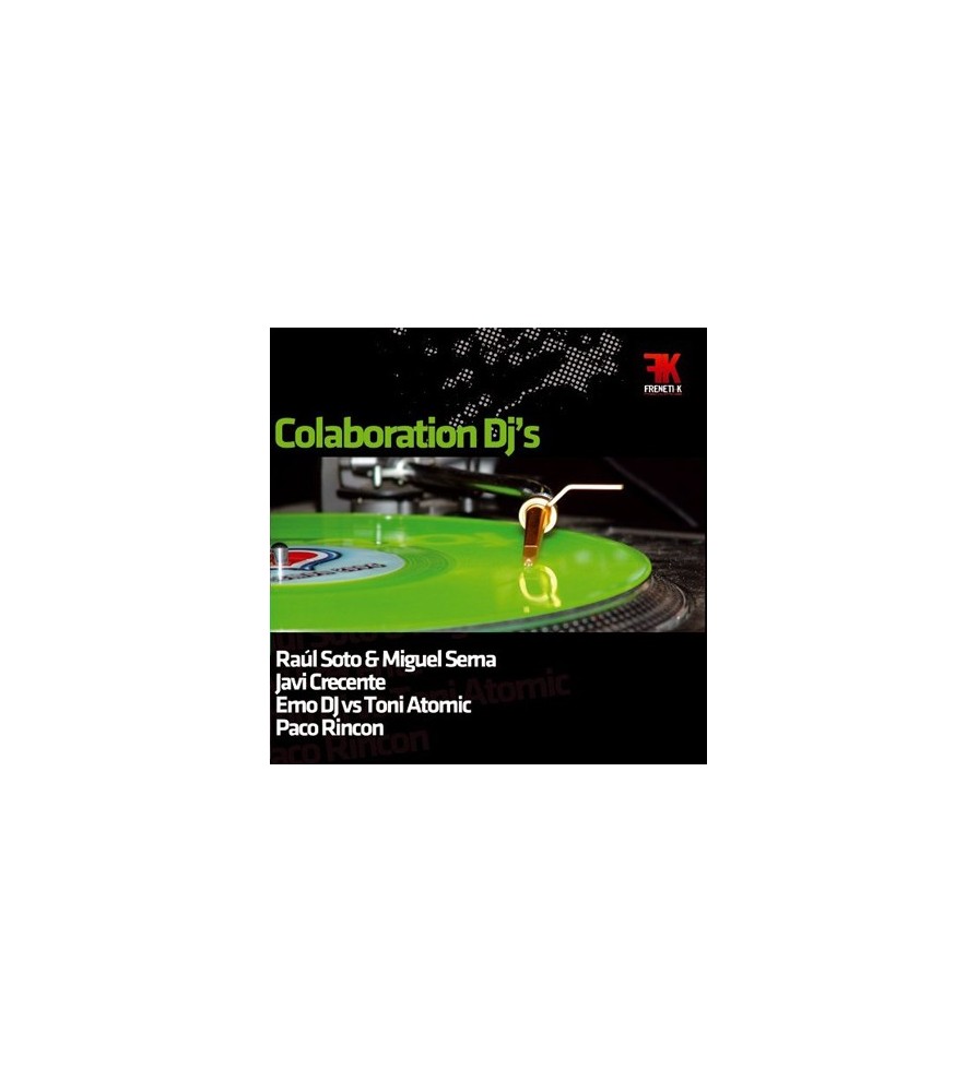 Colaboration Djs Vol 1(EP CON 4 TEMAZOS¡¡)