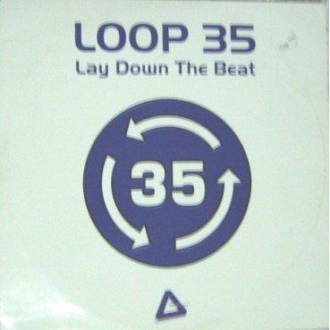 Loop 35 - Lay Down The Beat(HARDHOUSE HOLANDÉS ESTILO KLUBBHEADS¡)