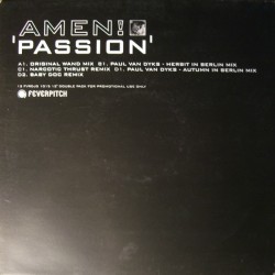 Amen! UK - Passion(CLÁSICO DE LOS 90,DISCO DOBLE CON TODOS LOS REMIXES¡¡)