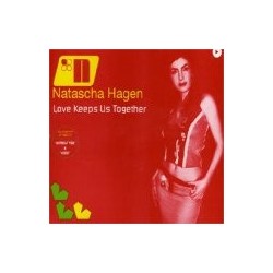 Natascha Hagen - Love Keeps Us Together(INCLUYE WITHOUT YOU & HERO¡¡)