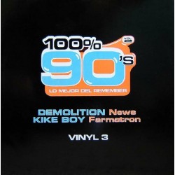 Demolition / Kike Boy - 100% 90's Vol. 2 (Vinyl 3) (SOLO 2 COPIAS NUEVAS¡¡)