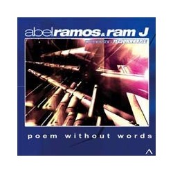 Abel Ramos & Ram-J - Poem Without Words(CLASICAZO DEL PROGRESSIVE EN MADRID¡¡ COPIAS NUEVAS)