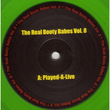 The Real Booty Babes Vol. 8 - Played-A-Live / Derb 08(CANTADITO BUENISIMO + CABROTE CARA B¡¡¡ COPIA UNICA¡¡)