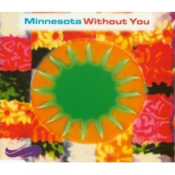 Minnesota - Without You(2 MANO,PELOTAZO ITALO-DANCE¡¡)