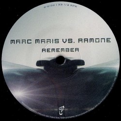 Marc Maris vs. Ramone - Remember(CANTADO BONITO QUE SONÓ EN LIMITE,INCLUYE REMIX BAD HABIT BOYS CORTE B1¡¡)