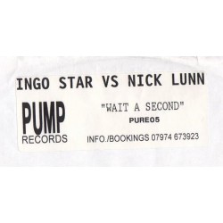 Ingo Star  & Nick Lunn - Wait A Second(2 MANO,BASUCÓN¡¡¡  HARDHOUSE INGLÉS¡¡)