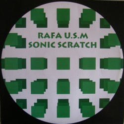 Rafa U.S.M - Sonic Scratch(2 MANO,BASE HARDHOUSE MUY JUGUETONA¡¡)