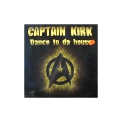 Captain Kirk - Dance To Da House(TEMAZO JUMPER CHOCOLATERO¡¡)