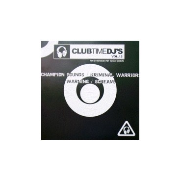 Club Time DJ's Vol.12(INCLUYE BASE MÍTICA SOUND FACTORY¡¡)