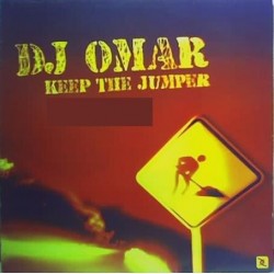 DJ Omar (3) - Keep The Jumper(TEMA JUMPER DEL 2003,COLISEUM & CHOCOLATE¡¡)