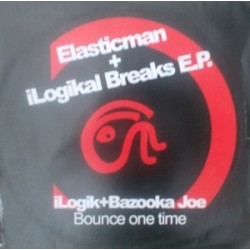 Ilogik & Bazooka Joe - Elasticman & Ilogikal Breaks Vol. E.P. 1(HARDHOUSE INGLÉS)