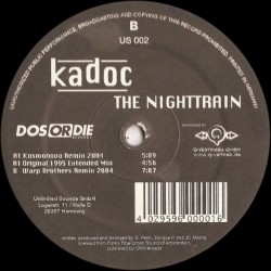 Kadoc - The Night Train (2004 Remixes,INCLUYE ORIGINAL¡¡ IMPORT)