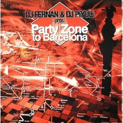 DJ Fernan & DJ Piyuli - Party Zone To Barcelona(2 MANO,HARDCORE + MAKINA¡)