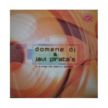 Domene DJ & Javi Pirata - A Cross The Stars(2 MANO,TEMAZO¡¡)