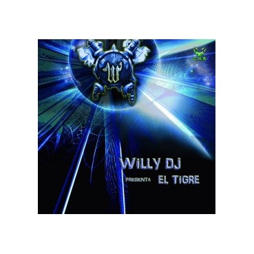 Dj Willy Presenta - El Tigre (Producción by Dj Ogalla)