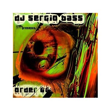 Dj Sergio Bass - Order 66(2 MANO,PRODUCIDO POR DJ PIWI¡)