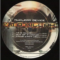 Nuclear Device - I'm A Killah