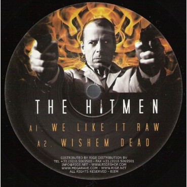 The Hitmen vs. DJ J.D.A. Feat. Number One Sniper, The - We Like It Raw / Fight For Glory(2 MANO)