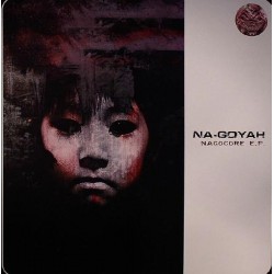 Na-Goyah - Nagocore EP(2 MANO)