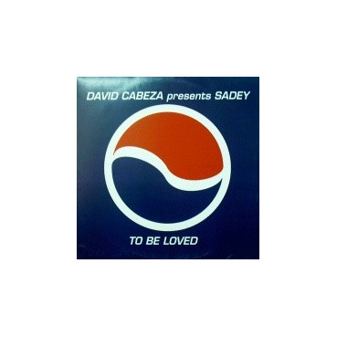 David Cabeza Presents Sadey - To Be Loved(TEMAZO¡¡ DISCO NUEVO¡)