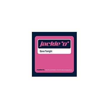 Jackie 'O' - Save Tonight(2 MANO,PELOTAZO MUY BUSCADO¡¡)