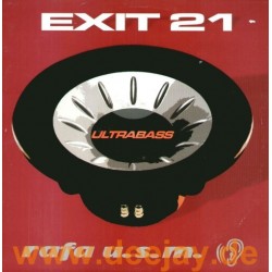 Exit 21 - Ultrabass(2 MANO,TEMAZO CHOCOLATE & COLISEUM¡¡)