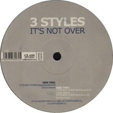 3 Styles - It's Not Over(2 MANO,BASE HARDHOUSE MUY BUSCADA,CHOCOLATE¡¡)