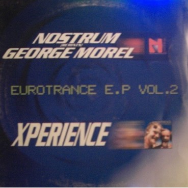 Eurotrance EP Vol. 2(INCLUYE NOSTRUM-SUNWODN,REMIX HEAD HORNYS¡¡ BUENISIMO¡)