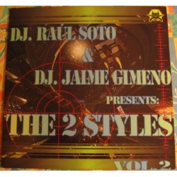 DJ Raúl Soto & DJ Jaime Gimeno - The 2 Styles Vol. 2(BASES HARDHOUSE ,ROLLAZO¡¡)