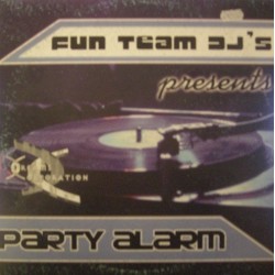 Fun Team Deejays - Party Alarm(2 MANO,BASE POTENTE¡)