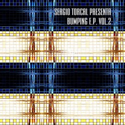 Sergio Torcal - Bumping E.P. Vol. 2(NUEVO,TEMAZOS BUMPING¡¡¡)