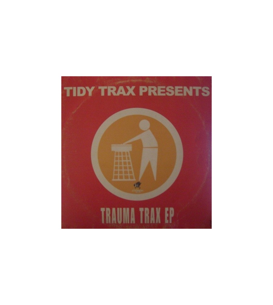 Tidy Trax presents trauma Trax EP(INCLUYE TRAUMA TRAX-THEY'RE OUT TO GET ME)