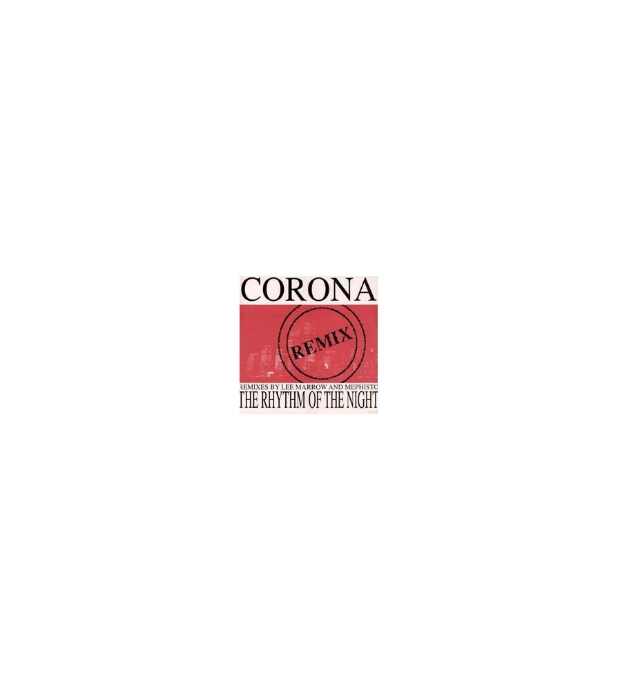 Corona - The Rhythm Of The Night (Remix)(2 MANO,INCLUYE ORIGINAL¡¡)