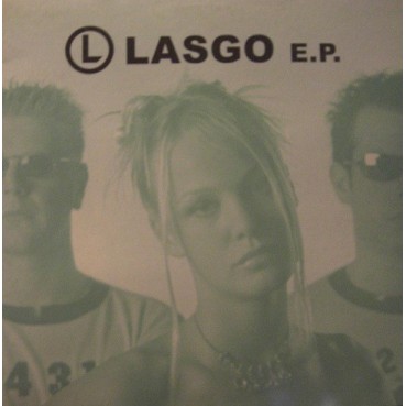Lasgo - E.P.(DISCO NUEVO,INCLUYE SOMETHING & ALONE¡)