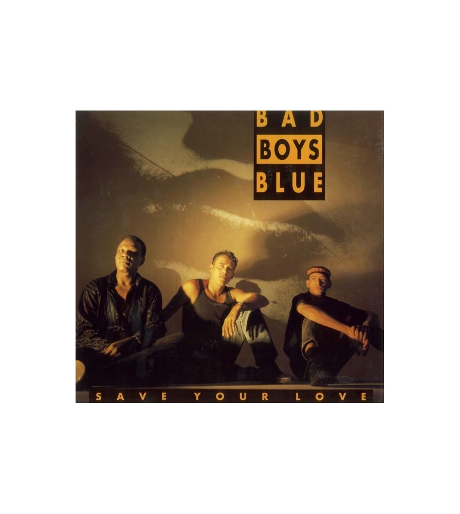 Bad Boys Blue - Save Your Love(2 MANO,TODO UN CLÁSICO DE LOS 90¡¡)