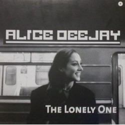 Alice Deejay - The Lonely One(MUYY BUENO,DISCO NUEVO¡¡¡)