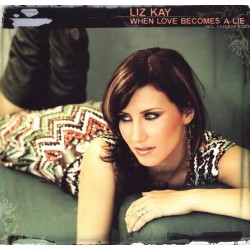 Liz Kay - When Love Becomes A Lie(CANTADITO BUENISIMO¡¡)