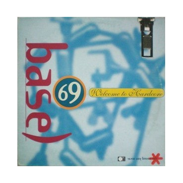 Base 69 - Welcome To Hardcore(2 MANO,REMEMBER 90'S¡ QUALITY MUSIC MADRID)