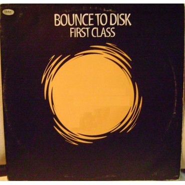 Bounce To Disk - First Class(2 MANO,MAKINA + PROGRESSIVE,MUY GUAPA¡¡)