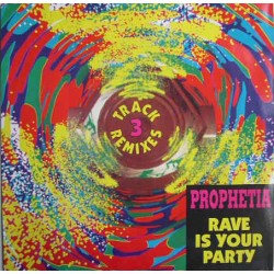 Prophetia - Rave Is Your Party(2 MANO)