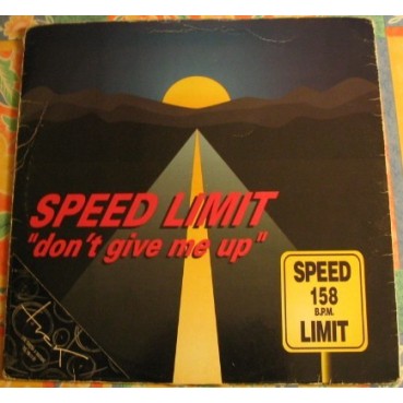 Speed Limit - Don't Give Me Up(2 MANO,TEMAZO MAKINA¡¡ EN PERFECTO ESTADO)