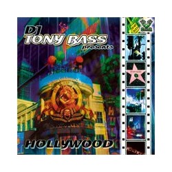 DJ Tony Bass - Hollywood(INCLUYE EL FAMOSO TREMENDO¡)
