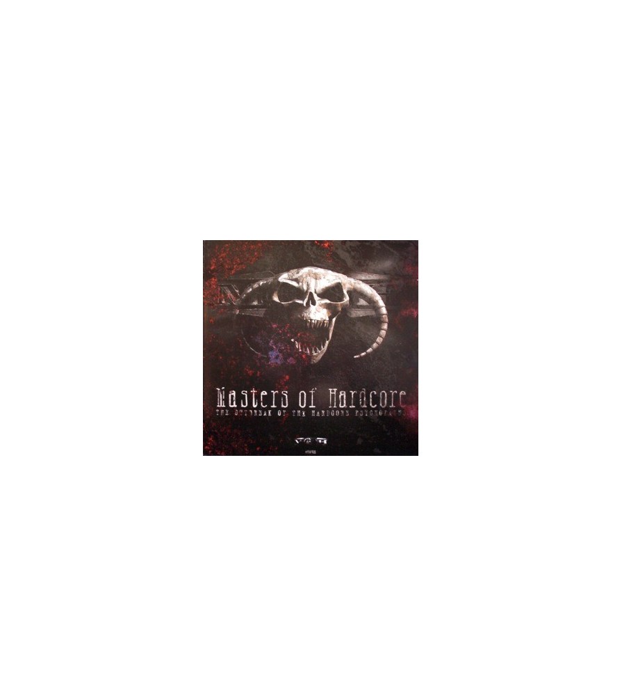 Masters of Hardcore - The Outbreak Of The Hardcore Psychopaths