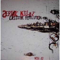 Serial Killaz - Eastside Revolution(2 MANO,MOH)