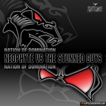 Neophyte vs. The Stunned Guys - Nation Of Domination(2 MANO)