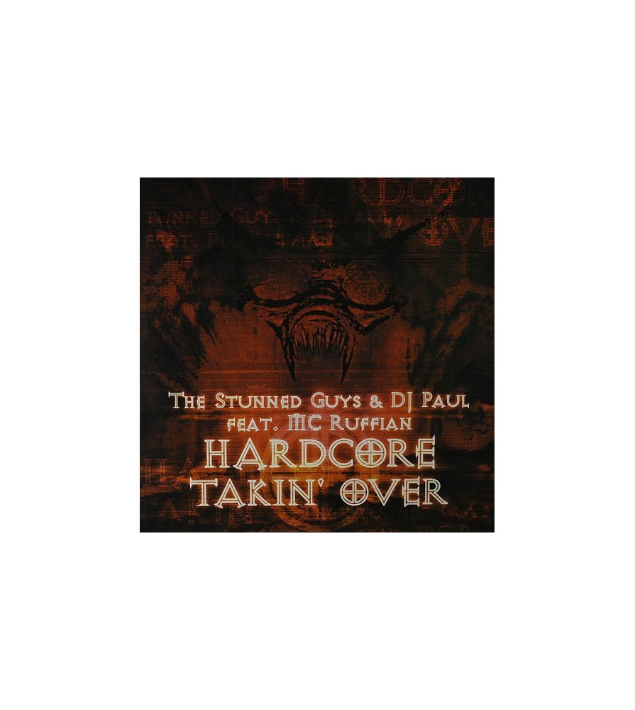 The Stunned Guys & DJ Paul Feat. MC Ruffian - Hardcore Takin' Over(2 MANO,TEMAZO¡¡)