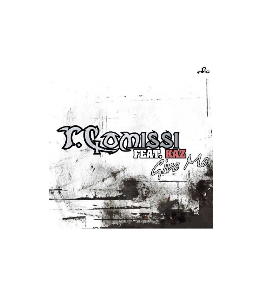 T-Comissi Feat. Kaz - Give Me