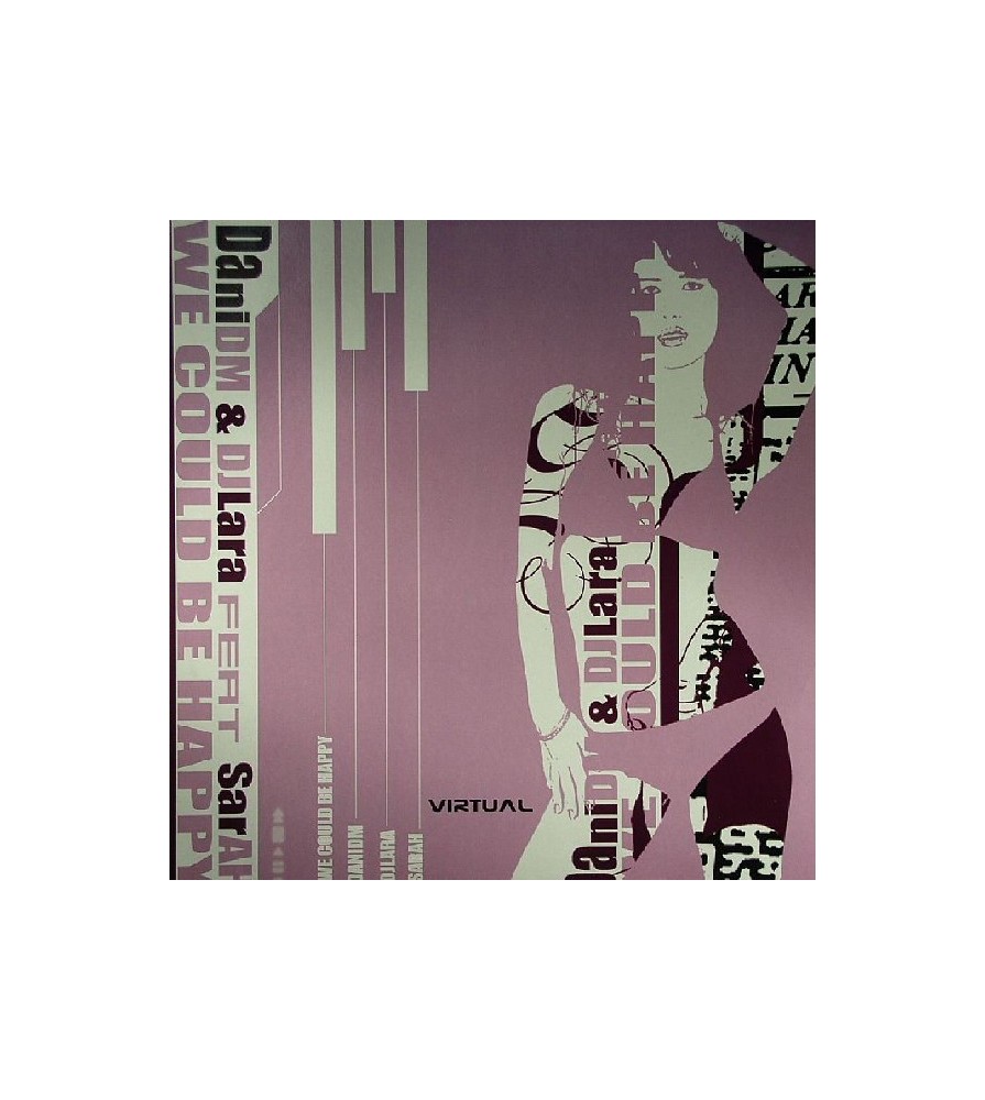 Dani DM & DJ Lara Feat Sarah - We Could Be Happy