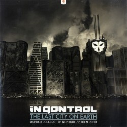 Donkey Rollers - The Last City On Earth (In Qontrol Anthem 2008)(2 MANO,HARDSTYLE)